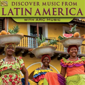 Various Artists Discover Music from Latin America With Arc Music (CD) Album - Bild 1 von 1