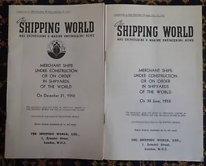 SHIPPING WORLD~MERCHANT SHIPS IN CONSTRUCTION or ON ORDER IN SHIPYARDS~1952/1953 - Foto 1 di 24