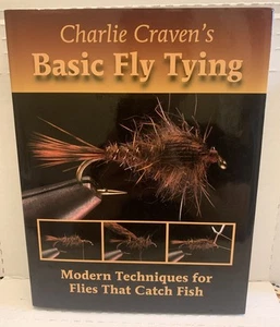 Charlie Cravens grundlegendes Fliegenbinden: Moderne Techniken für Fliegen, die Fische fangen HC - Bild 1 von 6