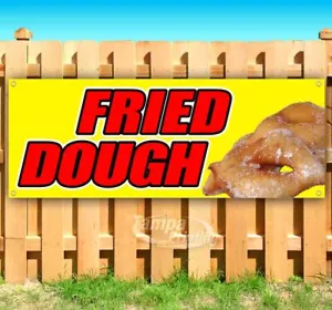 Fried Dough Advertising Vinyl Banner Flag Sign Many Sizes Available USA - Picture 1 of 6