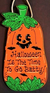 HALLOWEEN Time To Go BATTY Pumpkin Sign Wall Art Hanger Plaque Fall Autumn Decor - Picture 1 of 1