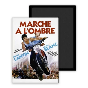 Marche à l'ombre version 1 Affiche Film-Magnet Frigo 54 x 78 mm - Foto 1 di 8