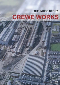 Crewe Works - The Inside Story - DVD - Foto 1 di 1