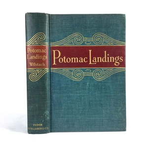 POTOMAC LANDINGS by Paul Wilstach - 1937 HC American History Maryland Virginia - Picture 1 of 16