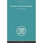 The Rise of Merchant Banking - Paperback NEW Chapman, Stanle 2009