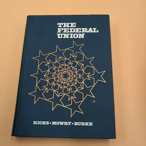 The Federal Union By Hicks Mifflin Hardcover Text Vtg - Picture 1 of 6