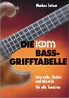 KDM Bass-Grifftabelle: Intervalle, Skalen und P, Setzer Sheet music*.