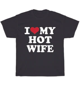 Mens I Heart Love My Hot Wife Husband Wedding Anniversary T-Shirt Unisex Gift - Picture 1 of 4