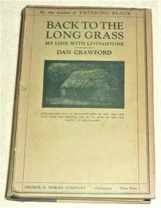 HARDCOVER COPY of BACK TO THE LONG GRASS by DAN CRAWFORD - Foto 1 di 6