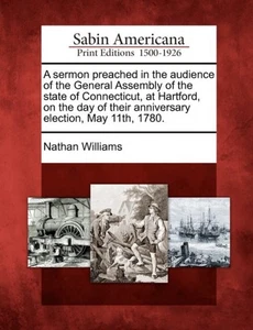 Williams - A sermon preached in the audience of the General Assembly o - P555z - Picture 1 of 1