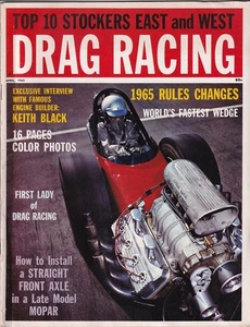 Drag Racing April 1965 – Worlds Fastest Wedge / 1965 Rules Changes / Top 10 Stoc - Picture 1 of 3