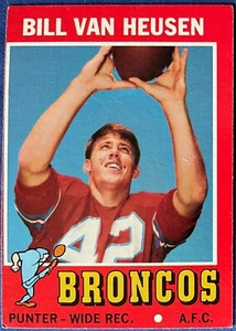 1971 Topps BILL VAN HEUSEN #9, Denver Broncos, EX, bordo tagliente! - Foto 1 di 3
