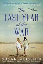The Last Year of the War - Paperback By Meissner, Susan - GOOD