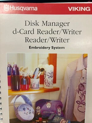 HUSQVARNA VIKING DISK MANAGER D-CARD READER WRITER MANUAL BOOK INSTRUCTIONS - Image 1 of 2