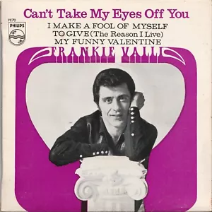 FRANKIE VALLI EP: CAN'T TAKE MY EYES OFF YOU AUSSIE PHILIPS 70 C=EX+ V=NM 1967 - Picture 1 of 4
