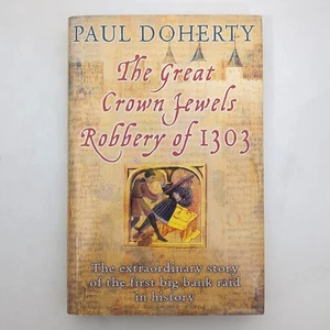 The Great Crown Jewels Robbery of 1303 Medieval True Crime Hardcover Book 2005 - Picture 1 of 24