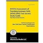 Nystce Assessment Of Teaching Assistant Skills (Atas) (095) Test Secrets Stud...