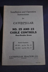 1948 Caterpillar No 25 & 23 Cable Controls Rear Double Drum Install & Op Manual - Picture 1 of 8