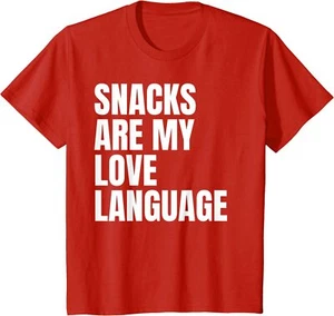 Snacks Are My Love Language Funny Quotes Food Gift Youth Unisex T-shirt - Picture 1 of 2