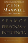 Jim Dornan John C. Maxwell Seamos personas de influencia (Paperback)