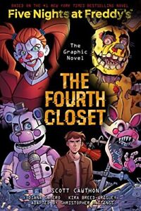 The Fourth Closet: Five Nights at Freddy’s (Five Nights at Freddy’s Grap...