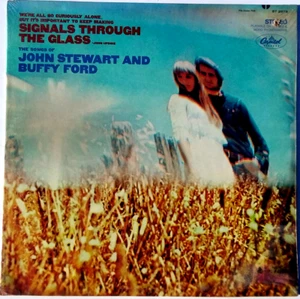 JOHN STEWART BUFFY FORD -Signals Through The Glass - LP Capitol 2975 SEALED - Imagen 1 de 4