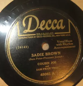 78RPM Decca Cousin Joe + Sam Price Trio - Sadie Brown / Evolution Blues sharp EX - Picture 1 of 2