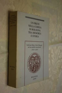 Un prete nella Chiesa di Bologna tra memoria e storia Malaguti 1996 L16 ° - Picture 1 of 1