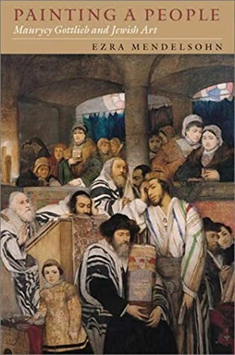 Painting a People: Maurycy Gottlieb and Jewish Art... - Mendelsohn, Ezra - Image 1 of 1