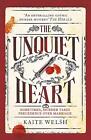 The Unquiet Heart by Kaite Welsh (English) Paperback Book