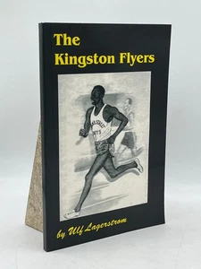 The Kingston Flyers Ulf Lagerstrom Softcover Self-Published Athletics Jamaican - Picture 1 of 2