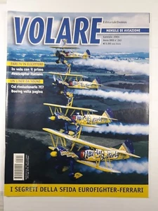 Volare Mensile di Aviazione n.241 2004 I segreti della sfida Eurofighter Ferrari - Picture 1 of 1