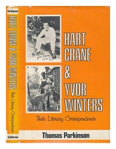 PARKINSON, THOMAS Hart Crane and Yvor Winters - Their Literary Correspondence 19