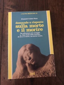 Libro Domande E Risposte Sulla Morte E Il Morire E Kübler -Ross - Foto 1 di 1