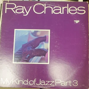RAY CHARLES MY KIND OF JAZZ PART 3 Crossover Records CR 9007 33 RPM vinyl LP - Imagen 1 de 2