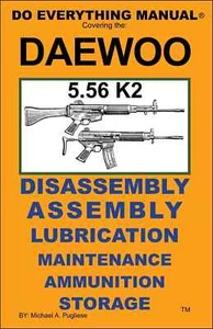 Daewoo 5.56 K2 Do Everything Manual Maintenance Disassembly Care Book NEW - Bild 1 von 2