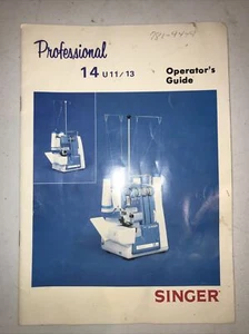 Singer Professional 14 u11/13 Operator's Guide Sewing Machine - Picture 1 of 8