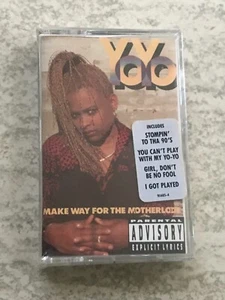 YO YO You Better Make Way For The Motherlode .. SEALED .. ADVISORY .. 1991 - Picture 1 of 2