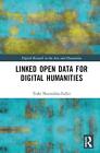 Linked Data for Digital Humanities by Terhi Nurmikko-Fuller Hardcover Book