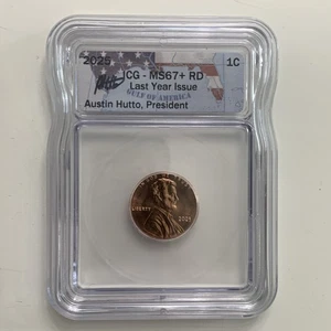 MS67+ RD 2025 1C Lincoln Shield Cent Penny Coin Last Yr Issue w Austin Hutto Sig - Picture 1 of 2