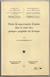 ETHNOLOGIE AFRIQUE SOUSBERGHE PACTES DE SANG ET D'UNION DANS LA MORT 1960 KWANGO - Imagen 1 de 1