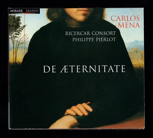 CD ★ Carlos Mena : De Aeternitate - Consort, Pierlot ★ Album Digipack MIRARE - Picture 1 of 2