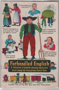 TRAVEL BOOKLET (1964) "Ferhoodled English" Pennsylvania Dutch Expressions - Picture 1 of 2