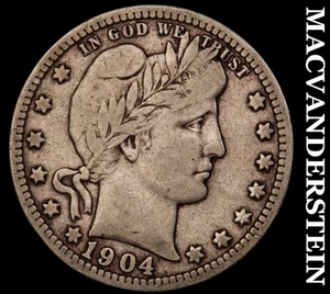 1904 Barber Quarter - Scarce  Fine+  Better Date  No Reserve  #F9484 - Picture 1 of 2