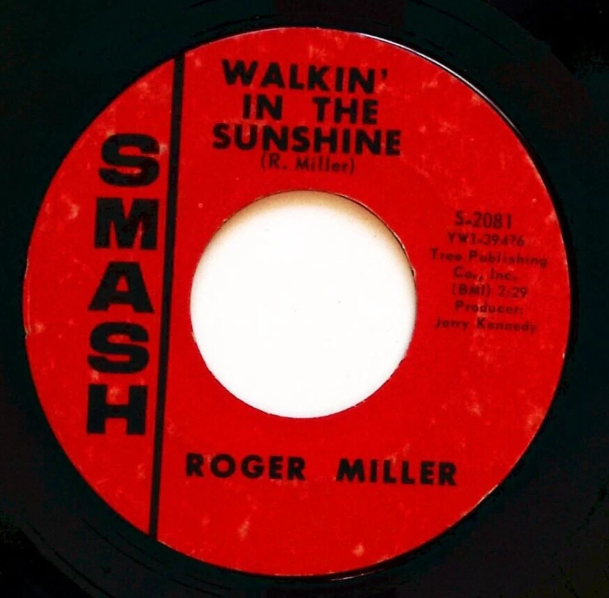 ROGER MILLER – WALKIN' IN THE SUNSHINE/HOME SMASH RECORDS VINYL 45 76-19 Foto 1 de 3
