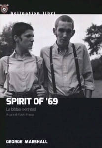 Spirit of '69 La bibbia skinhead George Marshall Hellnation Libri Red Star Press - Foto 1 di 1