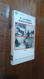DANTE LIVIO BIANCO GUERRA PARTIGIANA GLI STRUZZI 42 EINAUDI +SPEDIZIONE con SDA - Foto 1 di 1