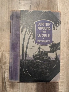 our trip around the world by elsie Lincoln Benedict Hardcover 1926 - Bild 1 von 6