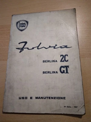 Lancia Fulvia 2c Gt Libretto Uso E Manutenzione 1967 - Immagine 1 di 3