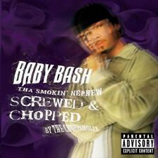 BABY BASH THA SMOKIN' NEPHEW [SCREWED & CHOPPED] NEW CD